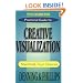 Practical Guide to Creative Visualization: Manifest Your Desires