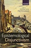 Epistemological disjunctivism
