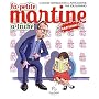 Le monde merveilleux de la petite Martine, Tome 1 : La petite Martine a trich�