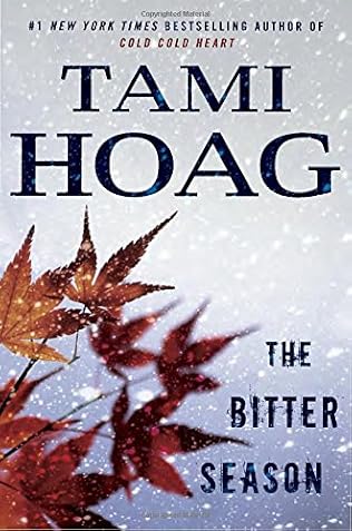 THE BITTER SEASON. ( 6 book in the kovak/liska series - TAMI HOAG