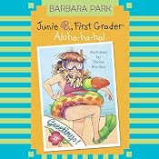 Junie B., First Grader: Aloha-ha-ha! | Barbara Park