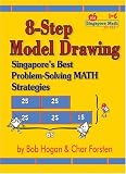 8-Step Model Drawing: Singapore's Best Problem-Solving Math Strategies