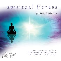 The Feel Good Collection: Spiritual Fitness