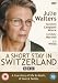 A Short Stay In Switzerland [DVD]