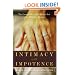 Intimacy With Impotence: The Couple's Guide To Better Sex After Prostate Disease