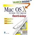 Mac OS X Version 10.2 Jaguar Fast & Easy