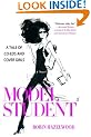 Model Student: A Tale of Co-eds and Cover Girls