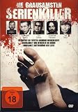 Die grausamsten Serienkiller