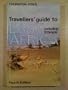 Travellers guide to East Africa;: A concise guide to the wildlife and tourist facilities of Ethiopia, Kenya, Tanzania and Uganda