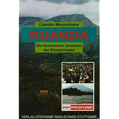 Ruanda: Die historischen Ursachen des B�rgerkrieges