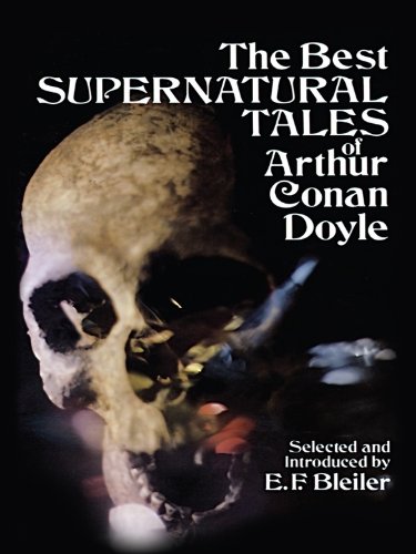 The Best Supernatural Tales of Arthur Conan Doyle