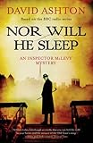 Nor will he sleep : an Inspector McLevy mystery