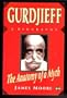 Gurdjieff: The Anatomy of a Myth : A Biography