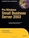 Pro Windows Small Business Server 2003