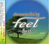 Most Relaxing Feel-Best
