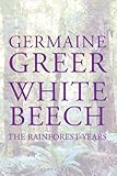 White beech : the rainforest years