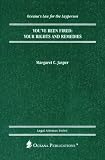 You've Been Fired: Your Rights and Remedies (Oceana's Legal Almanac Series Law for the Layperson)