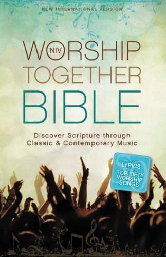 NIV, Worship Together Bible, Hardcover: Discover Scripture through Classic and Contemporary Music by Zondervan (2013-08-24)
