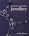 Designing and Making Jewellery