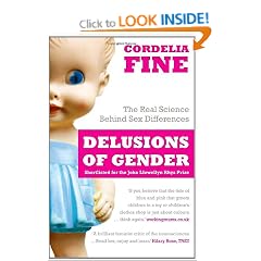 Delusions of Gender: The Real Science Behind Sex Differences