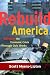 Rebuild America: Solving the Economic Crisis through Civic Works