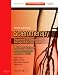 Sclerotherapy Expert Consult - Online and Print: Treatment of Varicose and Telangiectatic Leg Veins, Text with DVD