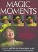 Magic Moments