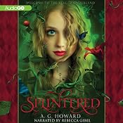 Splintered | [A. G. Howard]