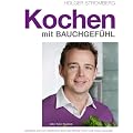 Holger Stromberg - Kochen mit Bauchgef�hl