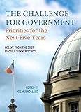 The challenge for government : priorities for the next five years