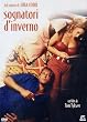 Sognatori d'Inverno (Winterschl�fer)