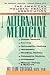 The American Holistic Health Association Complete Guide to Alternative Medicine
