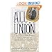 All for the Union: The Civil War Diary & Letters of Elisha Hunt Rhodes