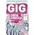 Gig: The Life and Times of a Rock-star Fantasist