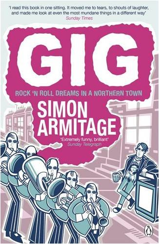 Gig: The Life and Times of a Rock-star Fantasist