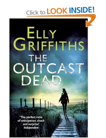 The Outcast Dead (repost) - Elly Griffiths