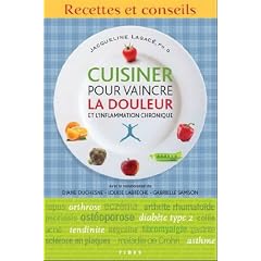 CUISINER POUR VAINCRE LA DOULEUR ET L'INFLAMMATION CHRONIQUE
