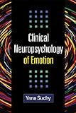 Clinical neuropsychology of emotion