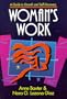 Woman's Work: A Guide to Growth and Self-Discovery