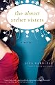 The Almost Archer Sisters: A Novel