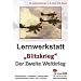 Lernwerkstatt - "Blitzkrieg" Der Zweite Weltkrieg