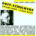 Orff: Schulwerk, Vol.3 - Piano Works [IMPORT]