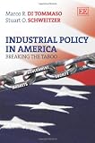 Industrial policy in America : breaking the taboo