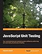 JavaScript Unit Testing