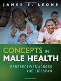 Concepts in Male Health: Perspectives Across The Lifespan (Public Health/AAHE)