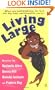 Living Large