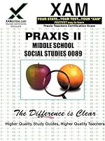 Praxis II Middle School Social Studies (XAM PRAXIS)