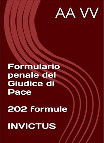Formulario penale del Giudice di Pace (Italian Edition)