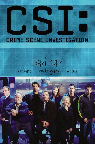 CSI: Bad Rap (New Format) (CSI: Crime Scene Investigation)
