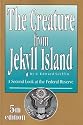 The Creature from Jekyll Island: A Second Look at the Federal Reserve
